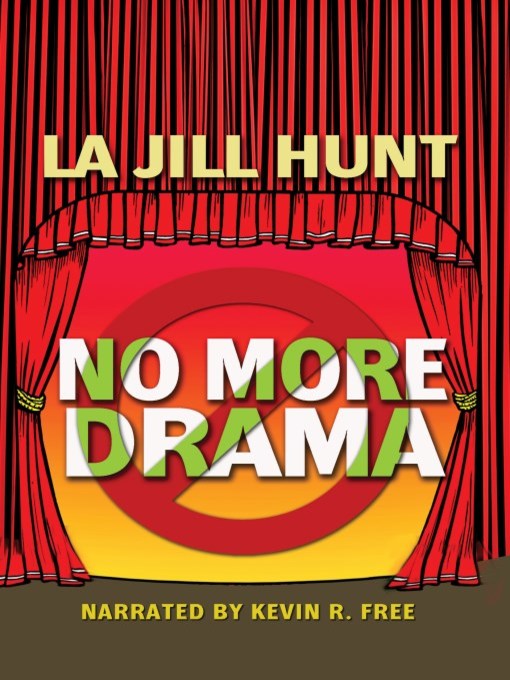 Title details for No More Drama by La Jill Hunt - Available